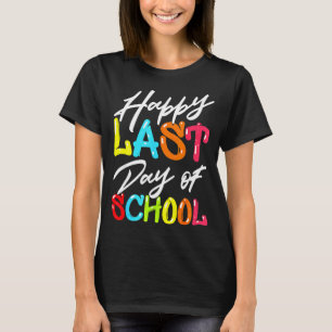 Camiseta Feliz último día de clases niños maestro estudiant