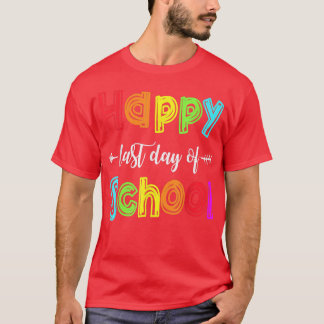 Camiseta Feliz último día de clases para el profesor T-Shi