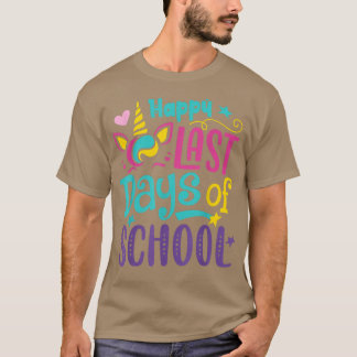 Camiseta Feliz último día de colegio, estudiante de docente