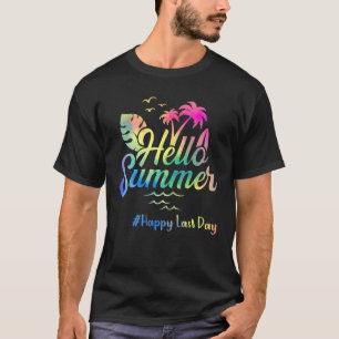Camiseta Feliz Último Día De Colegio Hola Escultor De Veran