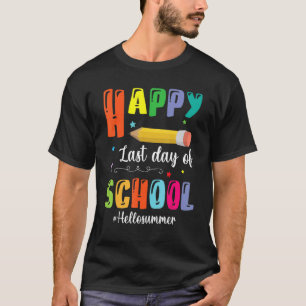 Camiseta Feliz Último Día De Colegio Hola Escultor De Veran