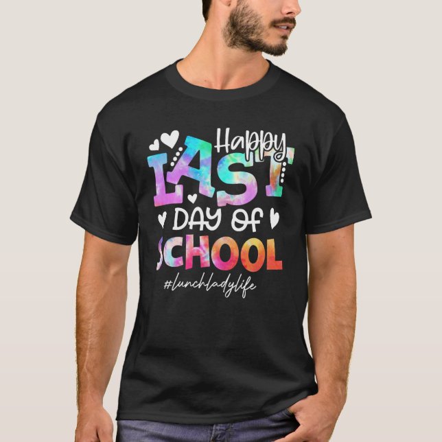 Camiseta Feliz Último Día De Comida Escolar Lady Life Summe (Anverso)