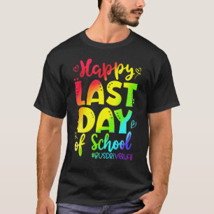 Camiseta Feliz Último Día De Conductor De Autobuses Escolar