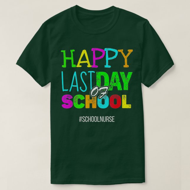 Camiseta Feliz último día de escuela, divertida escuela de  (Diseño del anverso)