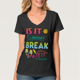 Camiseta Feliz Último Día De Escuela Es Verano Romper Aún 1