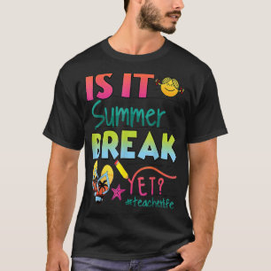 Camiseta Feliz Último Día De Escuela Es Verano Romper Aún 1