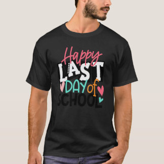 Camiseta Feliz último día de escuela  Estudiantes y maestro