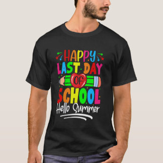 Camiseta Feliz último día de escuela Hola verano Profesor g