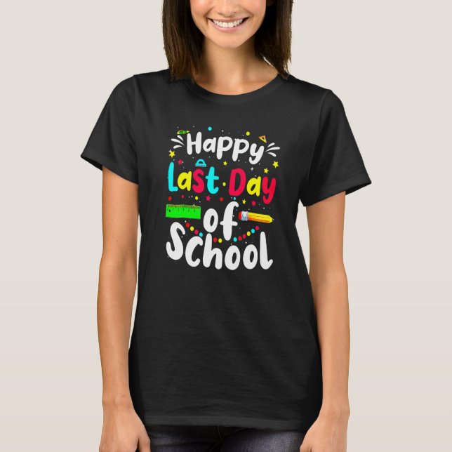 Camiseta Feliz último día de escuela lindo estudio de profe (Anverso)