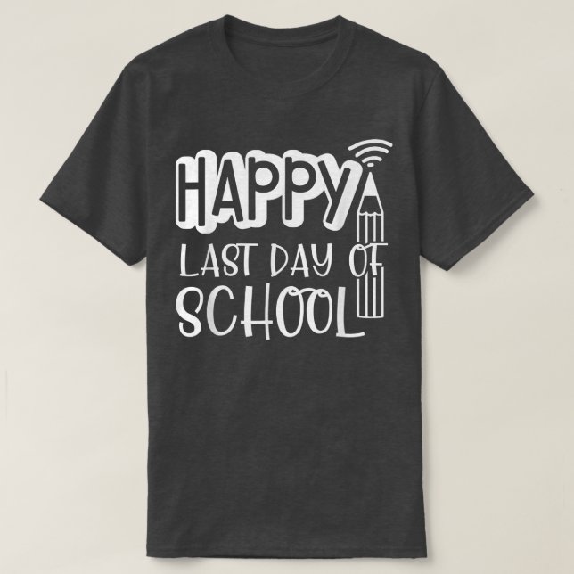 Camiseta Feliz Último Día De Escuela Maestro Estudiante Gra (Diseño del anverso)