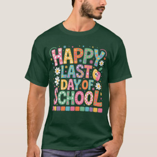 Camiseta Feliz último día de escuela para estudiantes y mae