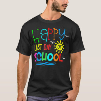 Camiseta Feliz Último Día De Escuela Para Maestro Estudiant