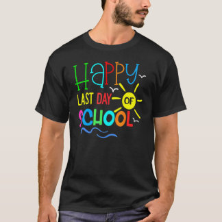 Camiseta Feliz último día de escuela Profesor Estudiante G