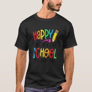 Camiseta Feliz último día de escuela Vacaciones de verano E