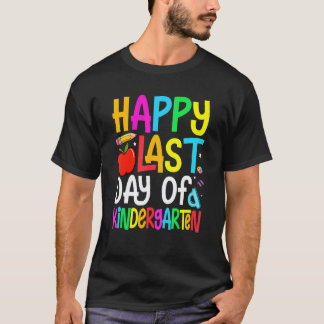 Camiseta Feliz último día de graduación de jardín de infant