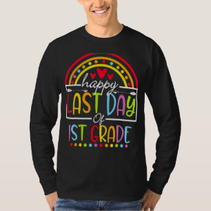 Camiseta Feliz Último Día De Graduación De Maestros De 1er 