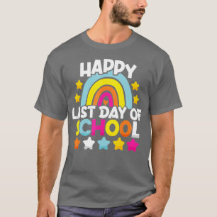 Camiseta Feliz último día de graduación escolar de docentes