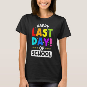 Camiseta Feliz Último Día De Graduación Escolar De Estudian