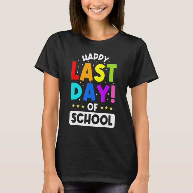 Camiseta Feliz Último Día De Graduación Escolar De Estudian (Anverso)