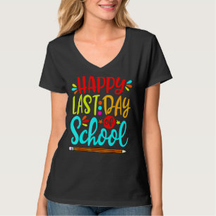 Camiseta Feliz Último Día De Graduación Escolar De Estudian