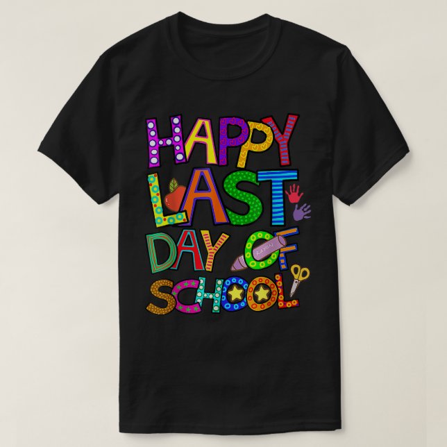 Camiseta Feliz Último Día De Graduación Escolar De Estudian (Diseño del anverso)