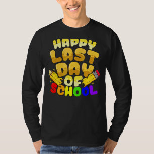 Camiseta Feliz Último Día De Graduación Escolar De Estudian