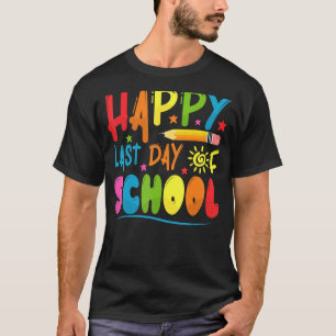 Camiseta Feliz Último Día De Graduación Escolar De Estudian