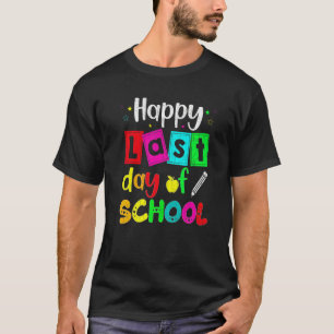 Camiseta Feliz Último Día De Graduación Escolar De Estudian