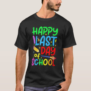 Camiseta Feliz Último Día De Graduación Escolar De Estudian