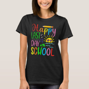 Camiseta Feliz Último Día De Graduación Escolar De Estudian