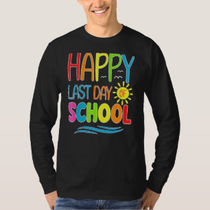 Camiseta Feliz Último Día De Graduación Escolar De Estudian
