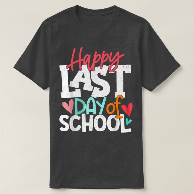 Camiseta Feliz Último Día De Graduación Escolar De Estudian (Diseño del anverso)