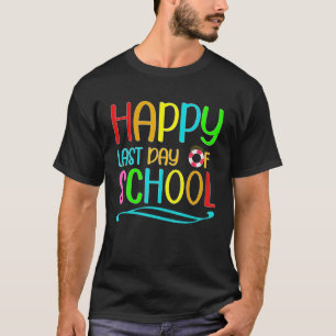 Camiseta Feliz Último Día De Graduación Escolar De Estudian