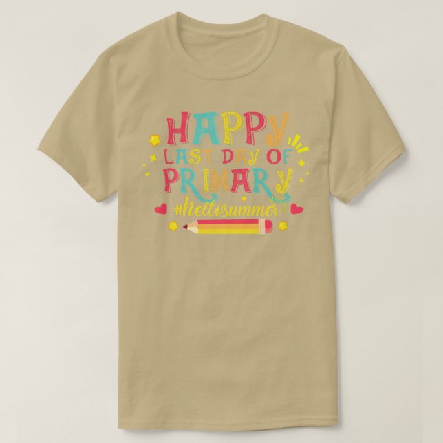 Camiseta Feliz Último Día De La Educación Primaria Saludo A (Diseño del anverso)