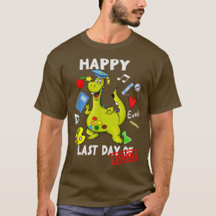 Camiseta Feliz Último Día De La Escuela Dinosaurio Para Ser