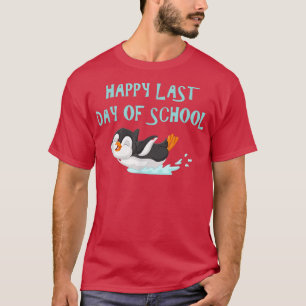 Camiseta feliz último día de la escuela divertido fiesta de