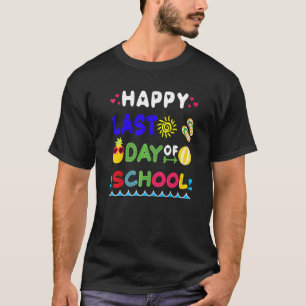 Camiseta Feliz Último Día De La Escuela En Verano