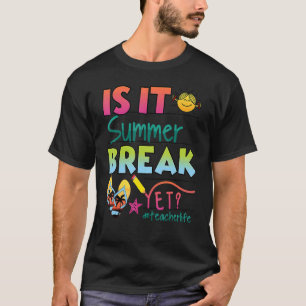 Camiseta Feliz Último Día De La Escuela Es Verano Aún