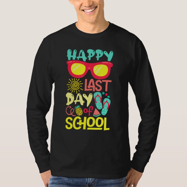 Camiseta Feliz Último Día De La Escuela Gafas De Sol Fiesta (Anverso)