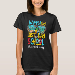 Camiseta Feliz Último Día De La Escuela Gafas De Sol Hola S