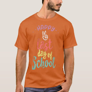Camiseta Feliz Último Día De La Escuela Gracioso Profesor D