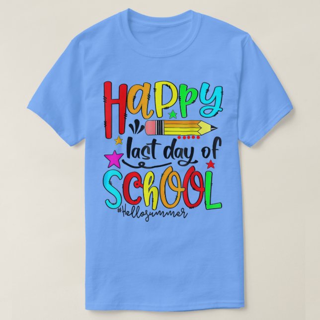 Camiseta Feliz Último Día De La Escuela Hola Grado De Profe (Diseño del anverso)