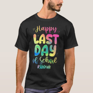 Camiseta Feliz Último Día De La Escuela Maestra De Quince G