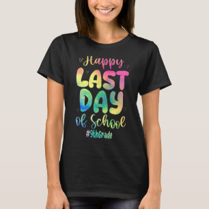 Camiseta Feliz Último Día De La Escuela Maestro De Noveno G