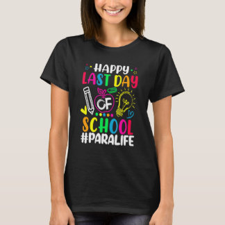 Camiseta Feliz Último Día De La Escuela Para La Vida Del Ma