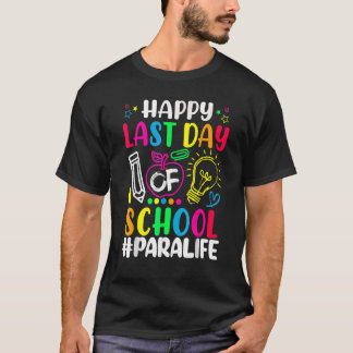 Camiseta Feliz Último Día De La Escuela Para La Vida Del Ma