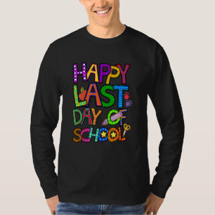 Camiseta Feliz Último Día De La Escuela Para Maestros Jardí