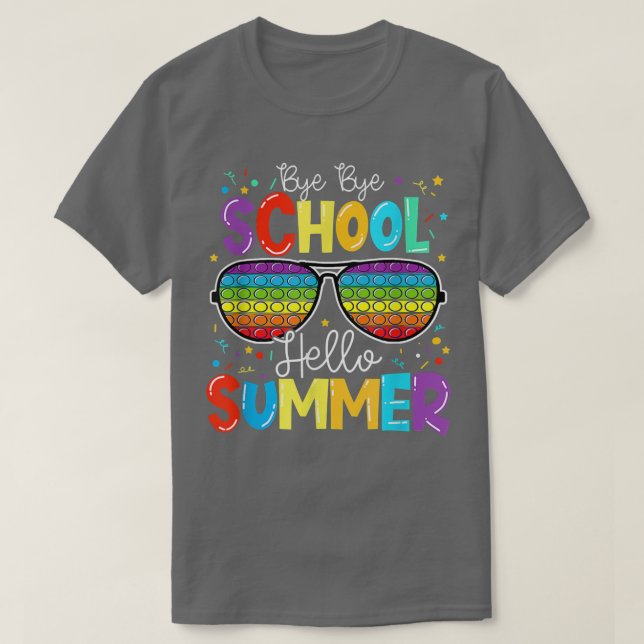 Camiseta Feliz Último Día De La Escuela Pop It Hello Summer (Diseño del anverso)