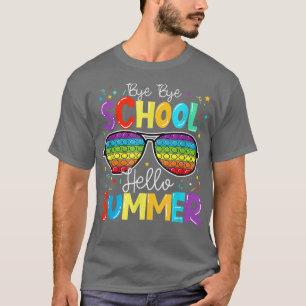 Camiseta Feliz Último Día De La Escuela Pop It Hello Summer