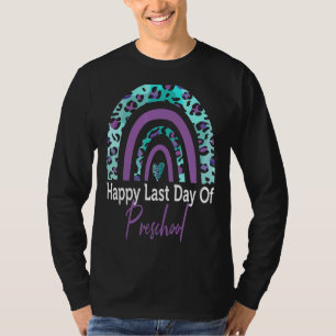Camiseta Feliz último día de la escuela preescolar Rainbow